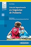 Guía de Supervivencia en Urgencias de Pediatría (+ebook)